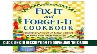 Ebook Fix-It and Forget-It Cookbook: Feasting with Your Slow Cooker by Phyllis Pellman Good, Dawn
