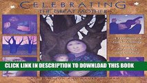 [PDF] Celebrating the Great Mother: A Handbook of Earth-Honoring Activities for Parents and