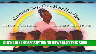 [PDF] Grandma Says Our Hair Has Flair Popular Colection