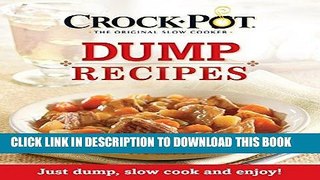 Ebook CROCK-POTÂ® Dump Recipes Free Read