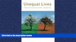 Read Unequal Lives FullOnline