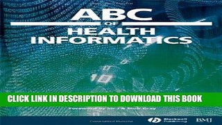 Read Now ABC of Health Informatics (ABC Series) Download Book