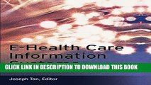 Read Now E-Health Care Information Systems: An Introduction for Students and Professionals