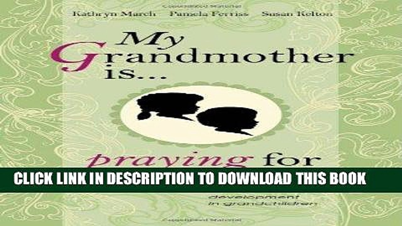 [PDF] My Grandmother Is ... Praying for Me Full Online