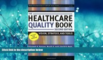 Read The Healthcare Quality Book: Vision, Strategy, and Tools, 2nd Edition FreeBest Ebook