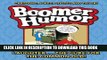 [PDF] Boomer Humor: Cartoons, Jokes, Quotes and Trivia! Full Online