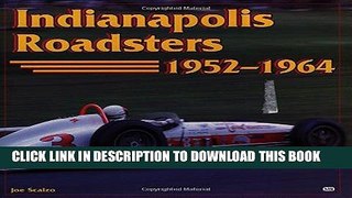Ebook Indianapolis Roadsters, 1952-1964 Free Read