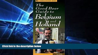 Ebook deals  The Good Beer Guide to Belgium and Holland (Camra/Storey Book Series)  Buy Now