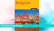 Ebook Best Deals  Fodor s Belgium, 4th Edition (Travel Guide)  Buy Now