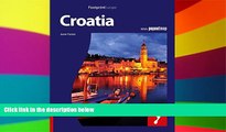 Ebook Best Deals  Croatia: Full-color travel guide to Croatia (Footprint - Destination Guides)
