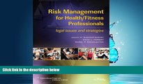 Read Risk Management for Health/Fitness Professionals: Legal Issues and Strategies FreeOnline Ebook