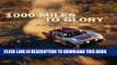 Best Seller 1000 Miles to Glory: The History of the Baja 1000 Free Read