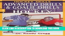 [PDF] Advanced Drills   Goalie Drills for Hockey (Hockey Skills) Popular Collection