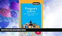 Buy NOW  Fodor s Prague s 25 Best, 7th Edition (Full-color Travel Guide)  Premium Ebooks Best