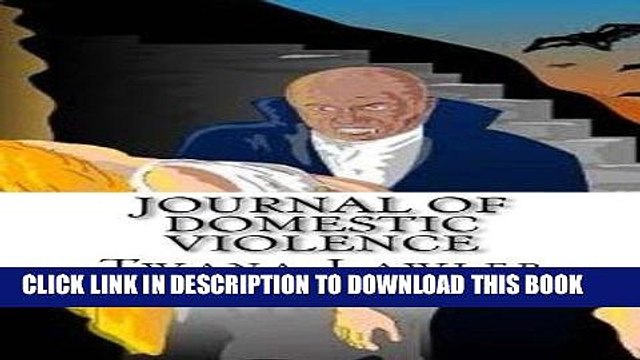 [PDF] Epub Journal of Domestic Violence (Social Issues Journal) (Volume 1) Full Online