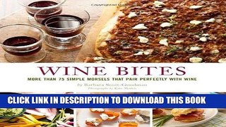 Best Seller Wine Bites: Simple Morsels That Pair Perfectly with Wine Free Read