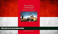 Best Buy Deals  The Geckos of Bellapais: Memories of Cyprus (Literary Travellers)  Full Ebooks