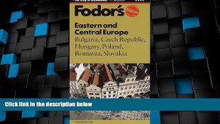 Deals in Books  Fodor s Eastern and Central Europe: Bulgaria, Czech Republic, Hungary, Poland,