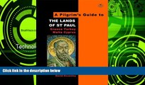 Best Buy Deals  Pilgrims Guide to the Lands of St Paul: Greece, Turkey, Malta, Cyprus (Pilgrim s