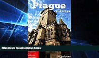 Ebook Best Deals  Prague in 3 Days (Travel Guide 2016):A Perfect 72h Plan with the Best Things to