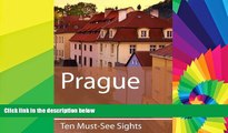 Must Have  Ten Must-See Sights: Prague  Most Wanted