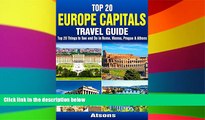 Ebook Best Deals  Top 20 Box Set: Europe Capitals Travel Guide (Vol 1) - Top 20 Things to See and