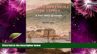 Best Buy Deals  The Man Who Stole the Cyprus: A True Story of Escape  Best Seller Books Most Wanted