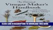 Ebook The Artisanal Vinegar Maker s Handbook Free Read