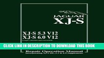 Best Seller Jaguar XJ-S 5.3 V12   6.0 V12 Repair Operation Manual   XJ-S HE Supp (Official