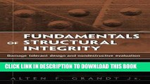 Best Seller Fundamentals of Structural Integrity: Damage Tolerant Design and Nondestructive