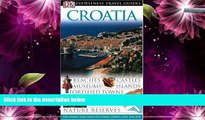 Best Buy Deals  Croatia (DK Eyewitness Travel Guide)  Full Ebooks Most Wanted