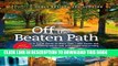 [PDF] FREE Off the Beaten Path: A Travel Guide to More Than 1000 Scenic and Interesting Places