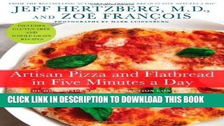 Best Seller Artisan Pizza and Flatbread in Five Minutes a Day Free Download