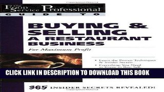 Best Seller The Food Service Professional Guide to Buying   Selling a Restaurant Business: For