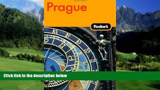 Best Buy Deals  Fodor s Prague, 1st Edition (Fodor s Gold Guides)  Full Ebooks Best Seller