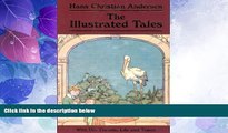 Deals in Books  Hans Christian Andersen--The Illustrated Tales: With His Travels, Life and Times