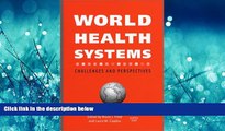 Read World Health Systems: Challenges and Perspectives FullOnline Ebook