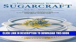 Ebook The International School of Sugarcraft Book Two (Bk.2) Free Read