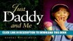 [PDF] Just Daddy and Me: Celebrating the Love Between a Father   Daughter Full Colection