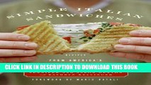 Best Seller Simple Italian Sandwiches: Recipes from America s Favorite Panini Bar Free Download