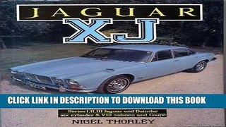 Best Seller Jaguar XJ: The Complete Companion Free Read