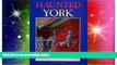 Ebook Best Deals  Haunted York: The Pitkin Guide  Most Wanted