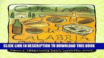 Best Seller Cucina Di Calabria: Treasured Recipes and Family Traditions from Southern Italy Free