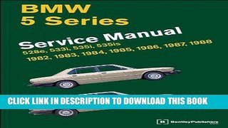 Ebook BMW 5 Series (E28) Service Manual: 1982, 1983, 1984, 1985, 1986, 1987, 1988 Free Read