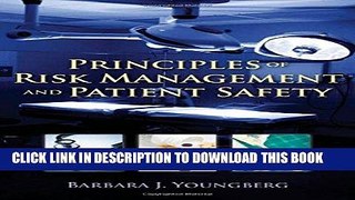 Read Now Principles Of Risk Management And Patient Safety Download Online