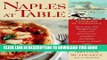Best Seller Naples at Table : Cooking in Campania Free Read