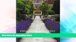 Must Have  England s Hideaways: Discovering Enchanting Rooms, Stately Manor Houses, and Country