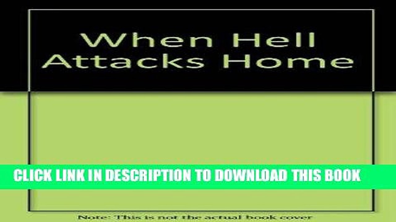 [PDF] Epub When Hell Attacks Home Full Online