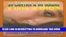 [PDF] 20 Cartas a Mi Madre y Una a Dios: Buscando a mi Padre (Spanish Edition) Full Online
