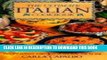Best Seller The Ultimate Italian Cookbook: Over 200 Authentic Recipes from All over Italy,